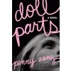 Doll Parts - Penny Zang Doll Parts - Penny Zang