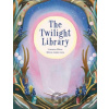 The Twilight Library - Carmen Oliver, Miren Asiain Lora The Twilight Library - Carmen Oliver, Miren Asiain Lora