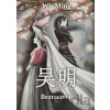 Wu Ming - Bezmenná - Dominika Filčíková Wu Ming - Bezmenná - Dominika Filčíková
