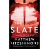 The Slate - Matthew Fitzsimmons The Slate - Matthew Fitzsimmons