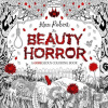 The Beauty of Horror - Alan Robert The Beauty of Horror - Alan Robert