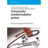 Univerzita medicínského práva - Jan Mach a kolektív Univerzita medicínského práva - Jan Mach a kolektív