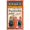 Byzantská pouť (Vlastimil Vondruška) Byzantská pouť (Vlastimil Vondruška)