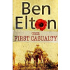 First Casualty - Ben Elton First Casualty - Ben Elton