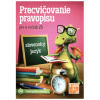 Taktik Precvičovanie pravopisu pre 4. ročník Taktik Precvičovanie pravopisu pre 4. ročník