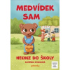 Medvídek Sam nechce do školy - Kateřina Svozilová Medvídek Sam nechce do školy - Kateřina Svozilová