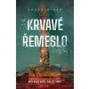 Krvavé řemeslo Krvavé řemeslo