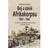 Boj a zánik Afrikakorpsu 194143 Boj a zánik Afrikakorpsu 194143