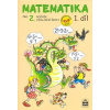 Matematika pro 2. ročník základní školy 1.díl - Miroslava Čížková Matematika pro 2. ročník základní školy 1.díl - Miroslava Čížková