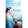 Grandhotel Schwarzenberg - Návrat - Sophie Oliver Grandhotel Schwarzenberg - Návrat - Sophie Oliver