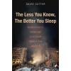 Less You Know, Better You Sleep Less You Know, Better You Sleep