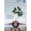 Křídlo, klapky, hřeben! - Stanislav Rogl Křídlo, klapky, hřeben! - Stanislav Rogl