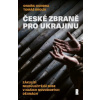 České zbraně pro Ukrajinu - Zákulisí nejdůležitější mise v našich novodobých dějinách (Ondřej Kundra,Tomáš Brolík)(Brožovaná) České zbraně pro Ukrajinu - Zákulisí nejdůležitější mise v našich novodobých dějinách (Ondřej Kundra,Tomáš Brolík)(Brožovaná)