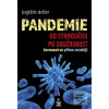 Pandemie od starověku po… (Vojtěch Heller) Pandemie od starověku po… (Vojtěch Heller)