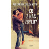 Co z nás zbylo - Alexandra Soldánová Co z nás zbylo - Alexandra Soldánová