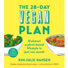 The 28-Day Vegan Plan - Kim Julie Hansen, Bluebird The 28-Day Vegan Plan - Kim Julie Hansen, Bluebird