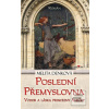 Poslední Přemyslovna (Melita Denková) Poslední Přemyslovna (Melita Denková)