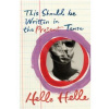 This Should Be Written in the Present Tense - Helle Helle, Vintage Publishing This Should Be Written in the Present Tense - Helle Helle, Vintage Publishing