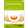 Od zrníčka po koláček Od zrníčka po koláček