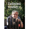 Zadními vrátky - Kačer Jan Zadními vrátky - Kačer Jan