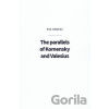 The parallels of Komensk - Éva Hanesz The parallels of Komensk - Éva Hanesz