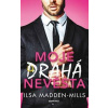 Moje drahá nevěsta - Ilsa Madden-Mills Moje drahá nevěsta - Ilsa Madden-Mills