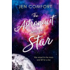 The Astronaut and the Star - Jen Comfort The Astronaut and the Star - Jen Comfort