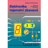 Elektronika tajemství zbavená 4 - Adrian Schommers Elektronika tajemství zbavená 4 - Adrian Schommers