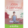 E-kniha Jóga z obýváku - Lucie Königová, Gabriela Ryšková (ilustrátor) E-kniha Jóga z obýváku - Lucie Königová, Gabriela Ryšková (ilustrátor)