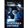 Doktorka Viktorie - Harasimová Markéta Doktorka Viktorie - Harasimová Markéta