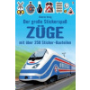 Der große Stickerspaß: Züge (Simon Tudhope,Adrian Mann)(Brožovaná) Der große Stickerspaß: Züge (Simon Tudhope,Adrian Mann)(Brožovaná)