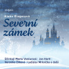Alena Riegerová: Severní zámek Alena Riegerová: Severní zámek