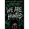 We Are Hunted - Tomi Oyemakinde We Are Hunted - Tomi Oyemakinde