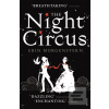 Night Circus (Erin Morgenstern) Night Circus (Erin Morgenstern)
