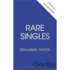 Rare Singles - Benjamin Myers Rare Singles - Benjamin Myers
