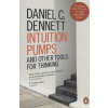 Intuition Pumps and Other Tools for Thinking Intuition Pumps and Other Tools for Thinking