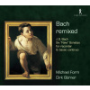 BACH REMIXED. J.S. Bach Six ‚New‘ Sonatas for recorder & basso continuo (CD) (PAN CLASSICS) BACH REMIXED. J.S. Bach Six ‚New‘ Sonatas for recorder & basso continuo (CD) (PAN CLASSICS)