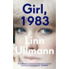 Girl, 1983 - Linn Ullmann, Penguin Books Ltd Girl, 1983 - Linn Ullmann, Penguin Books Ltd