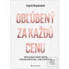 Obľúbený za každú cenu (Ingrid Clayton) Obľúbený za každú cenu (Ingrid Clayton)