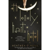 The Lonely Hearts Hotel - Heather O'Neill The Lonely Hearts Hotel - Heather O'Neill