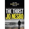 The Thirst: Harry Hole 11 Jo Nesbo, Neil Smith The Thirst: Harry Hole 11 Jo Nesbo, Neil Smith