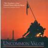 US MARINE BAND: Uncommon Valor (CD) US MARINE BAND: Uncommon Valor (CD)