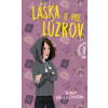 Láska je pre lúzrov (Hormonálne horory 1) - Wibke Brueggemann Láska je pre lúzrov (Hormonálne horory 1) - Wibke Brueggemann
