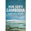 Cambodia: From Pol Pot to Hun Sen and Beyond Cambodia: From Pol Pot to Hun Sen and Beyond