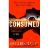 Consumed - Greg Buchanan Consumed - Greg Buchanan