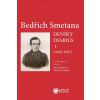 Bedřich Smetana. Deníky / Diaries I (1840-1847) Bedřich Smetana. Deníky / Diaries I (1840-1847)