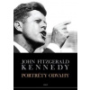 Portréty odvahy - John Fitzgerald Kennedy Portréty odvahy - John Fitzgerald Kennedy