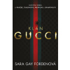 Klan Gucci - Sara Forden Gay Klan Gucci - Sara Forden Gay