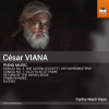CD - CESAR VIANA: PIANO MUSIC CD - CESAR VIANA: PIANO MUSIC