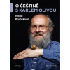 O češtině s Karlem Olivou O češtině s Karlem Olivou